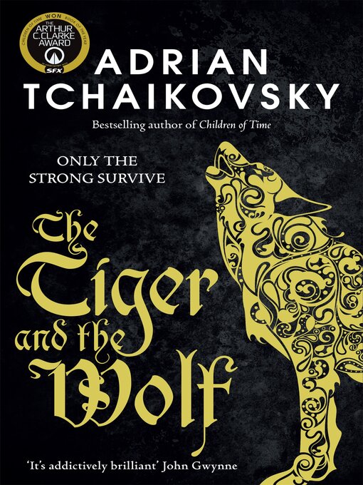 Title details for The Tiger and the Wolf by Adrian Tchaikovsky - Wait list